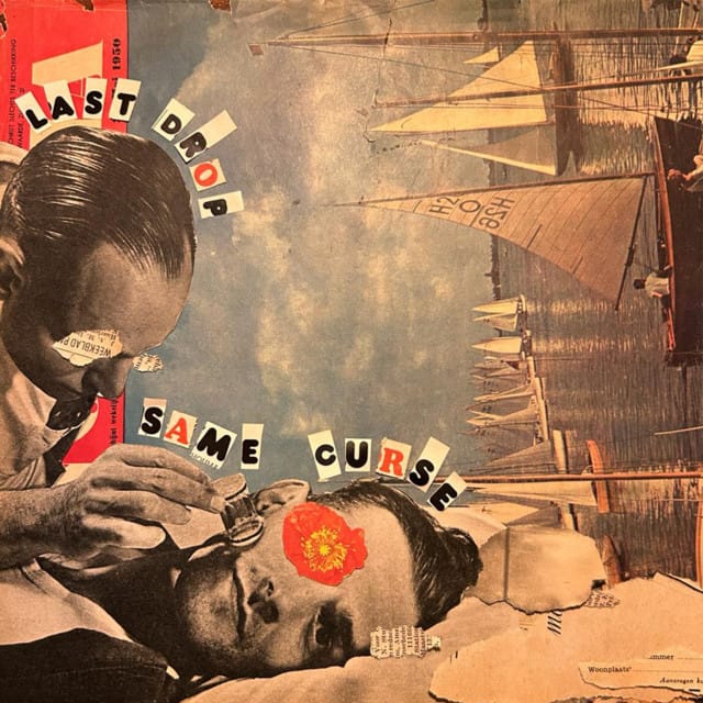Last Drop / Same Curse - Single