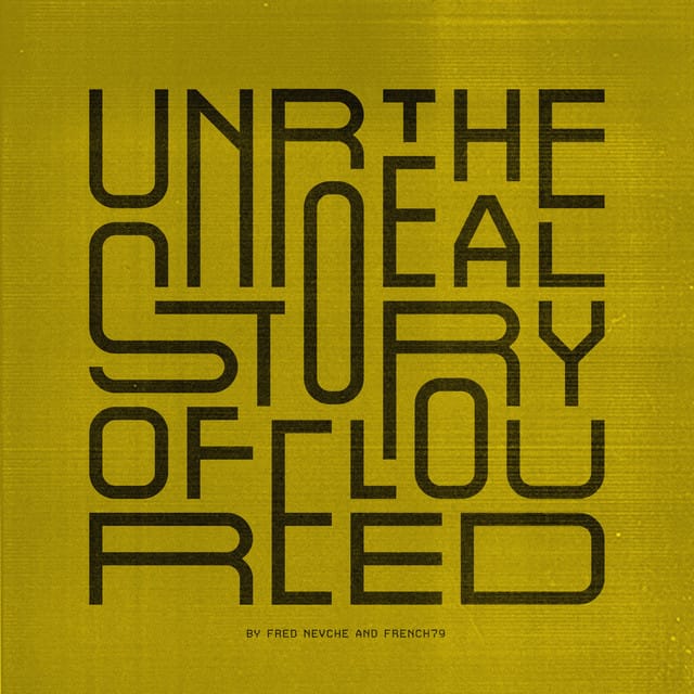 The Unreal Story of Lou Reed