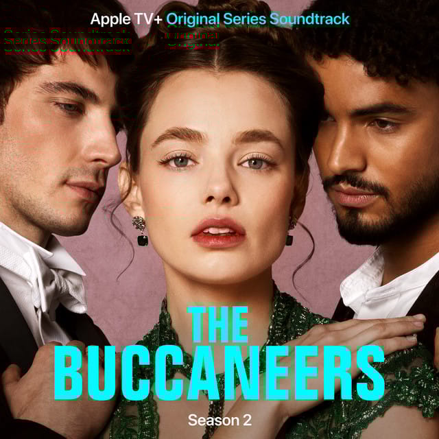 The Buccaneers: S2 (Apple TV+ Original Series Soundtrack)