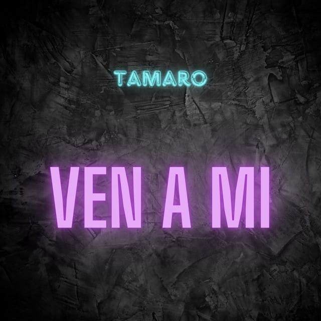 Ven a Mi - Single
