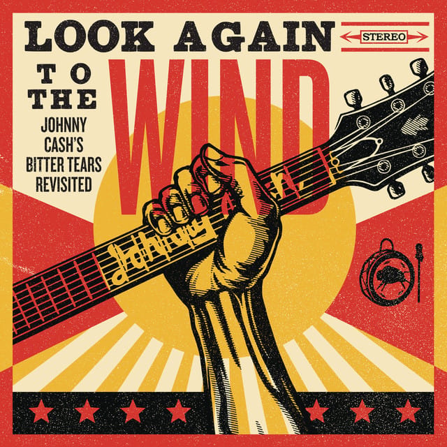 Look Again to the Wind: Johnny Cash’s Bitter Tears Revisited