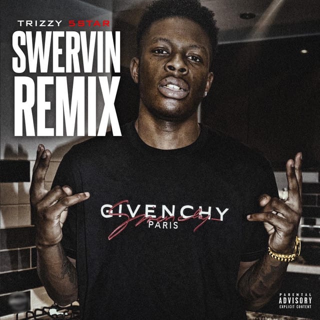 Swervin' (Remix)