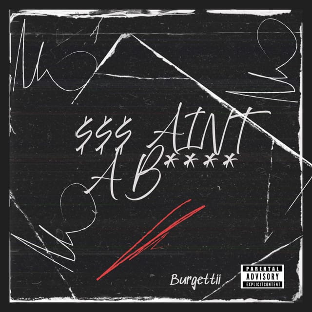 $$$ ain’t a Bitch - Single