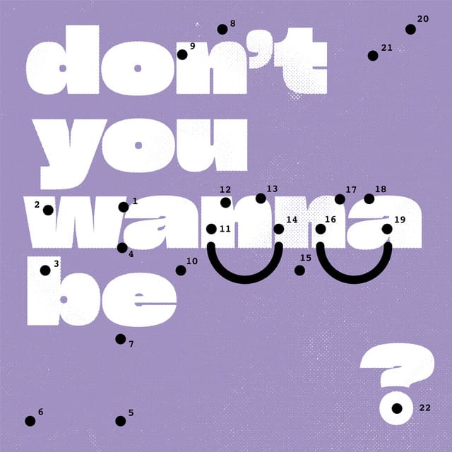 don't you wanna be glad?