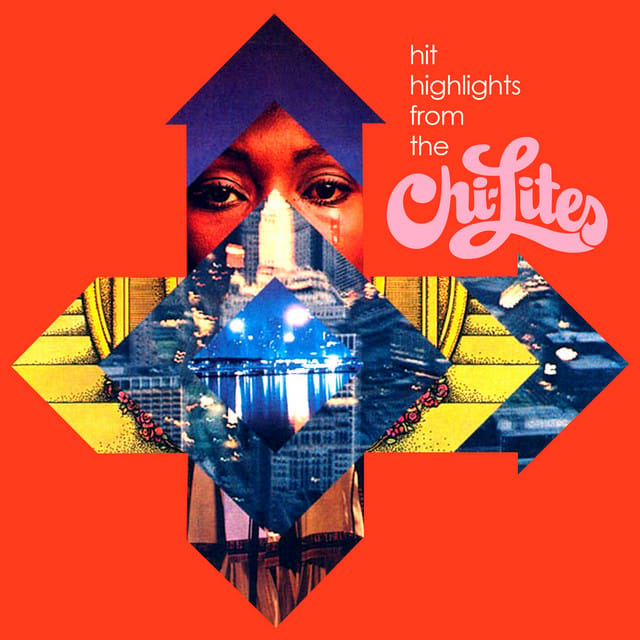 Hit Highlights from The Chi-Lites