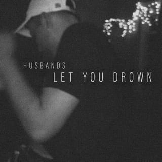 Let You Drown