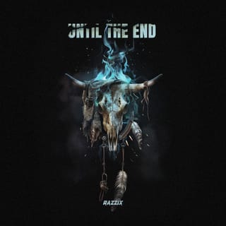 Until The End
