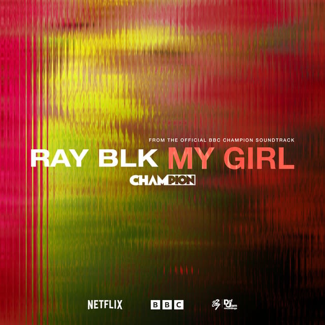 My Girl (From The Official BBC "Champion" Soundtrack)