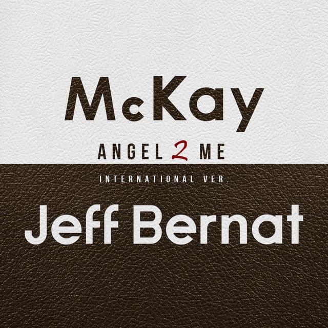 Angel 2 Me (feat. Jeff Bernat) [International Ver.] - Single