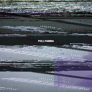 POLLYANNA
