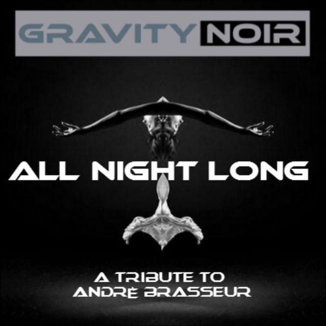 All Night Long (A Tribute To Andrè Brasseur)