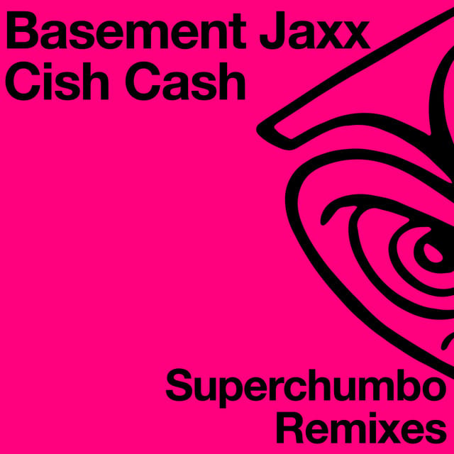 Cish Cash (Superchumbo Remixes)