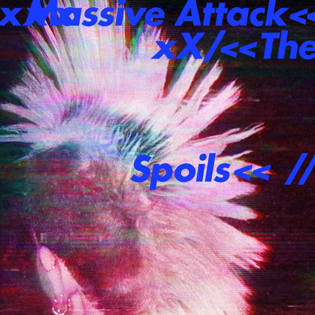 Massive Attack – The Spoils | Album profile | Dork