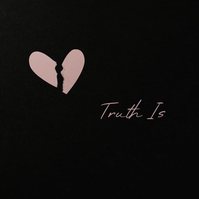 Truth Is - Single