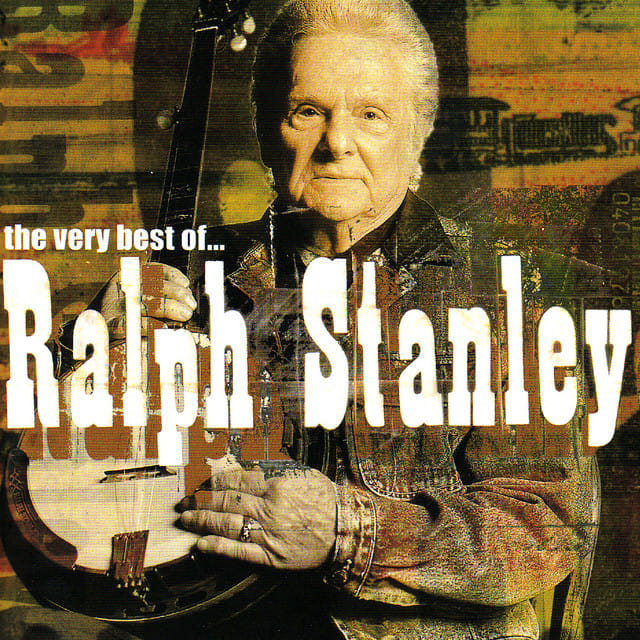 The Very Best of Ralph Stanley