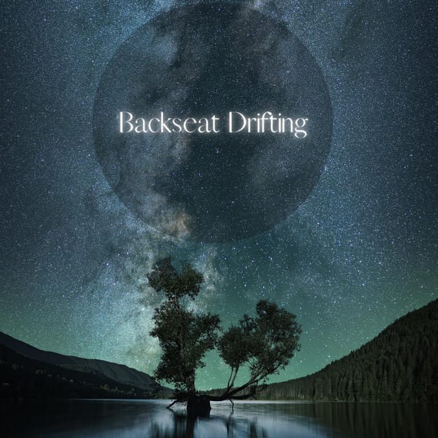 Backseat Drifting - Single