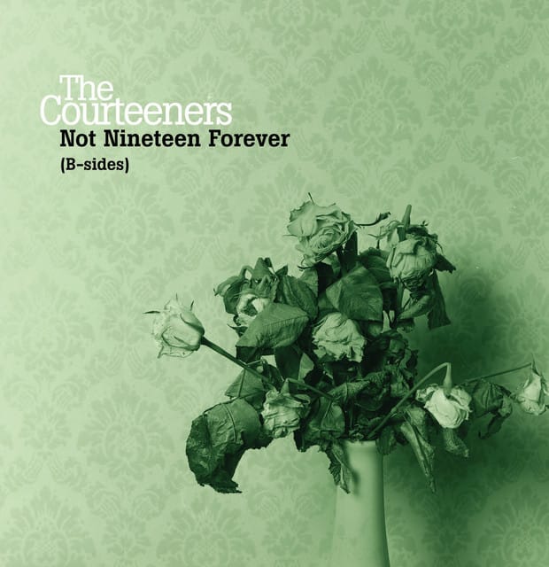 Not Nineteen Forever (B-Sides) - EP