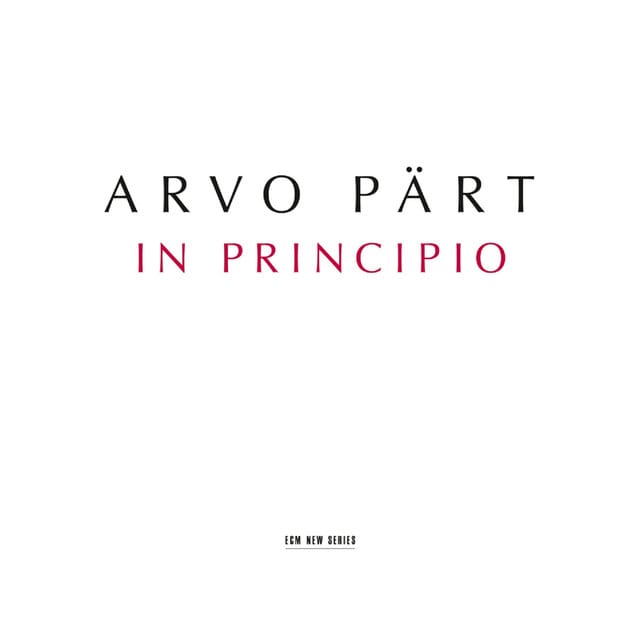 Pärt: In Principio