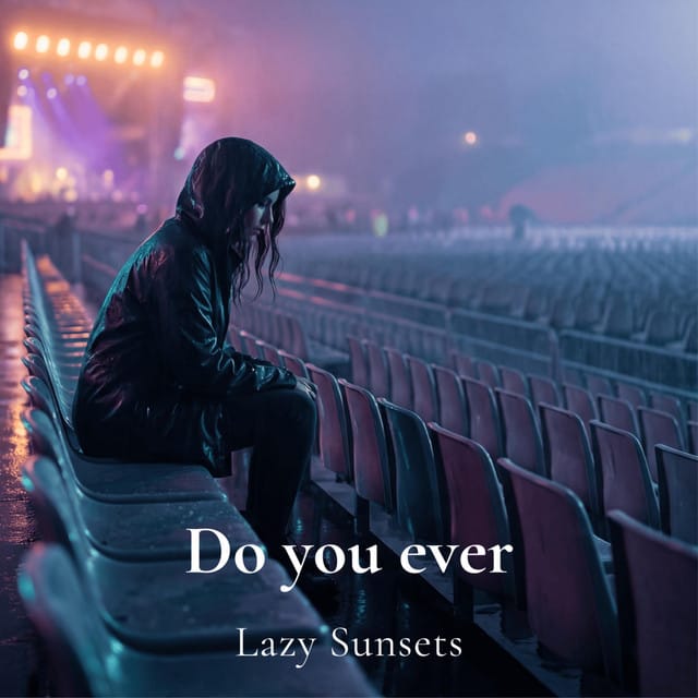 Do You Ever