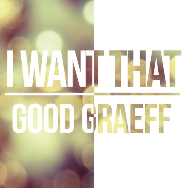 I Want That