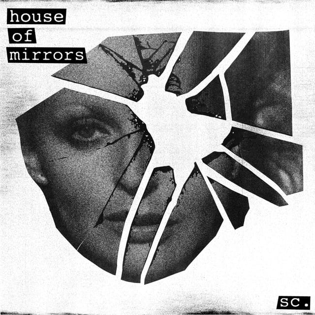 House Of Mirrors - Single