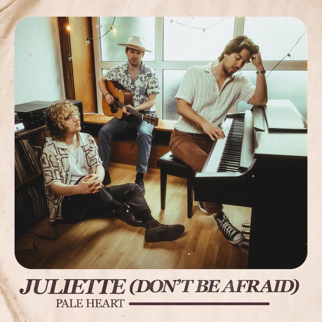 Juliette (Don't Be Afraid) - Single