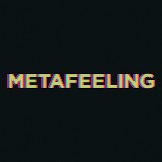 Metafeeling