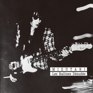 Mizutani / Les Rallizes Dénudés (2022 Remastered)