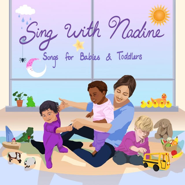 Sing with Nadine: Songs for Babies and Toddlers