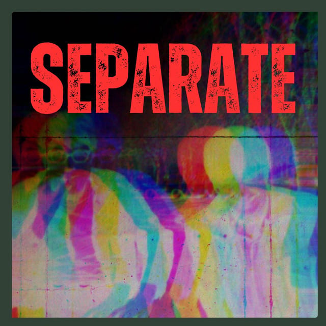 Separate - Single