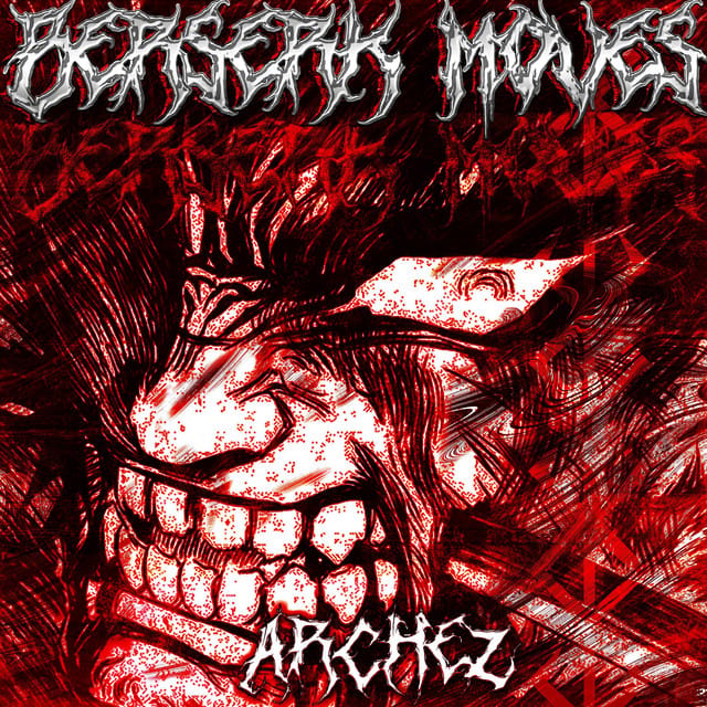 BERSERK MOVES - Single
