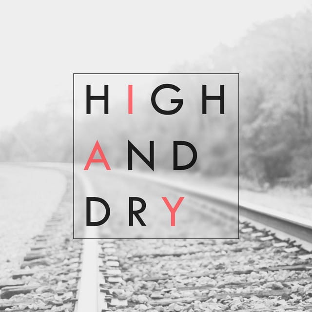 High and Dry - Single