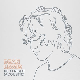 Be Alright (Acoustic) - Single
