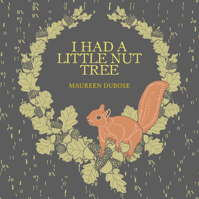 I Had a Little Nut Tree