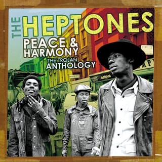 Peace And Harmony: The Trojan Anthology