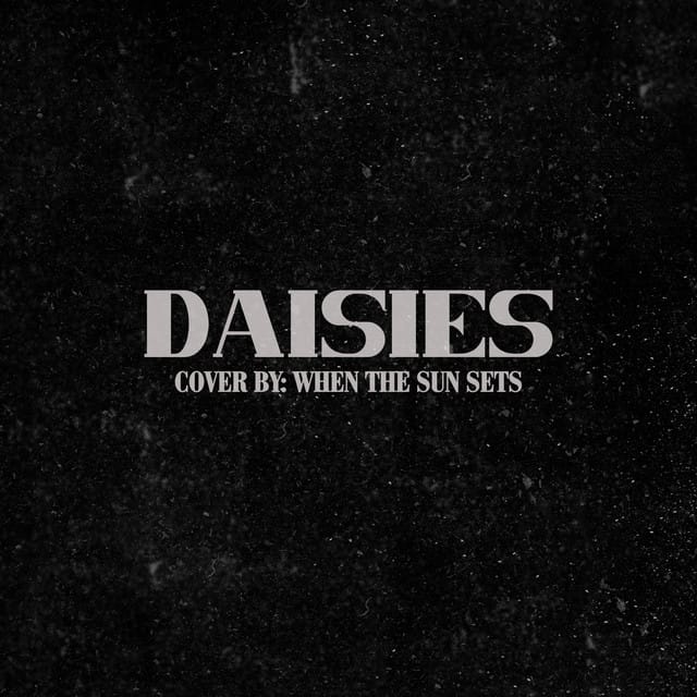 DAISIES - Single