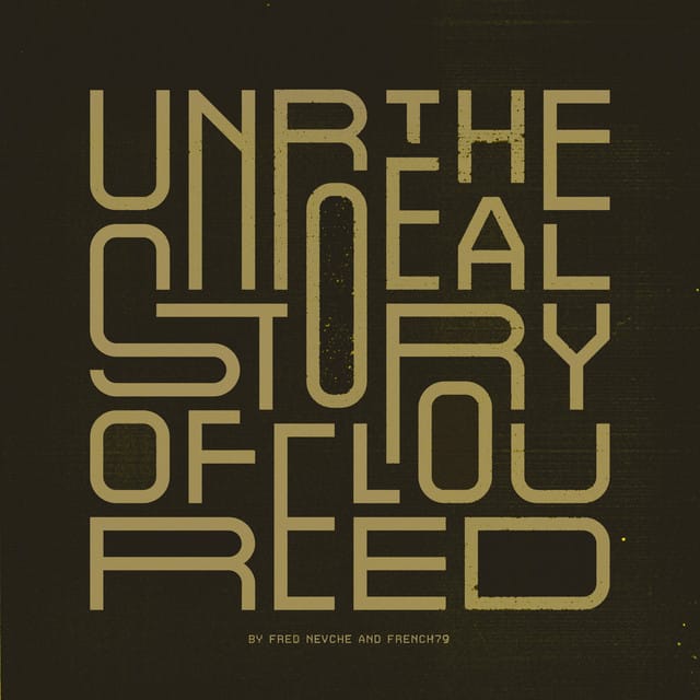 The Unreal Story of Lou Reed