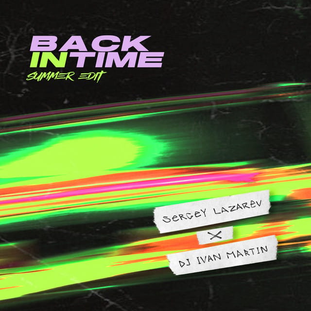 Back in Time (summer edit)