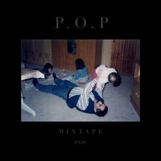 P.O.P Mixtape, Pt. 3