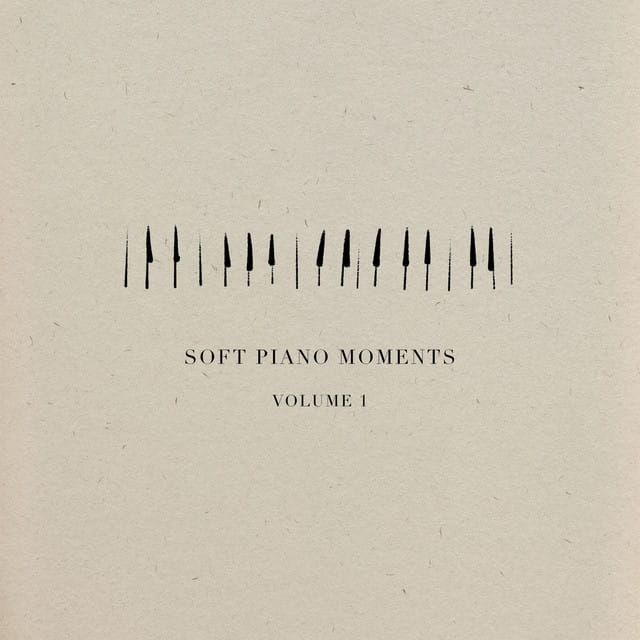 Soft Piano Moments, Vol. 1