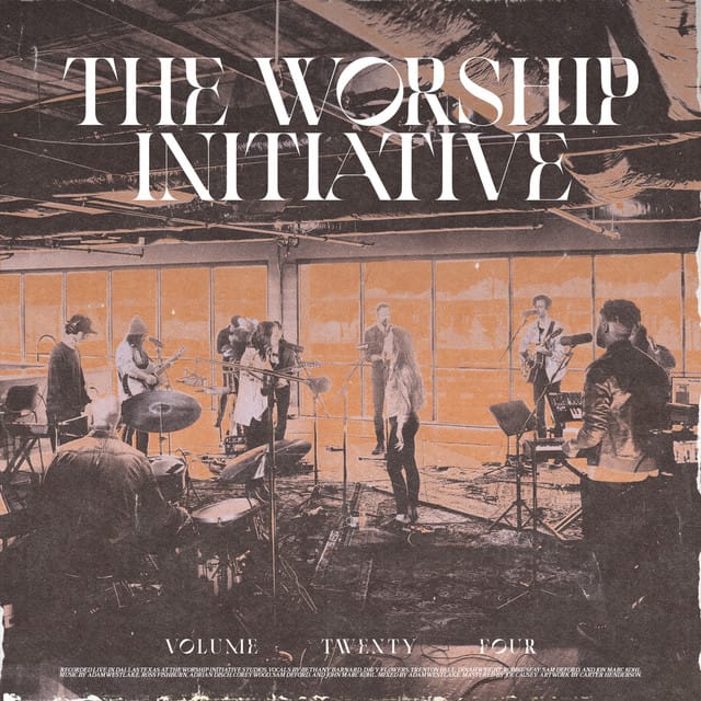 The Worship Initiative, Vol. 24 (Live)