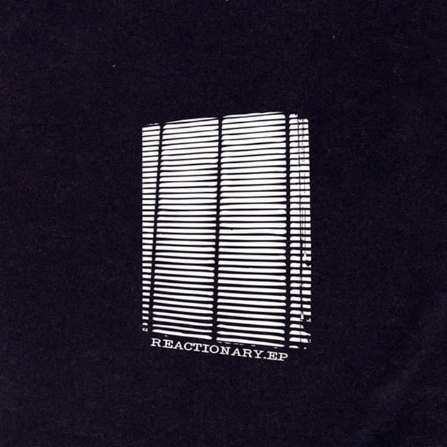 Reactionary - EP