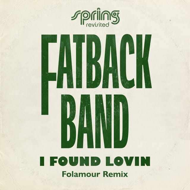 I Found Lovin' (Folamour Remix)