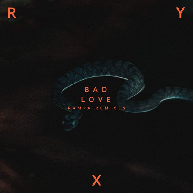 Bad Love (Rampa remix)