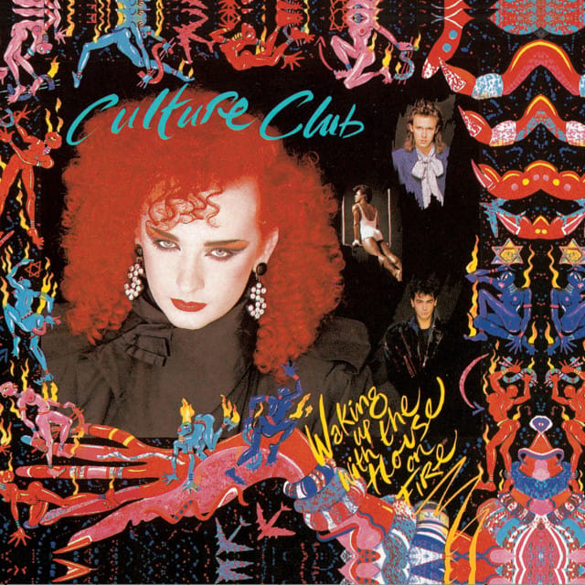 Culture Club – Waking Up With The House On Fire (Remastered
