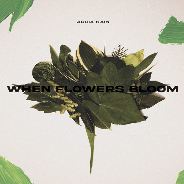 When Flowers Bloom