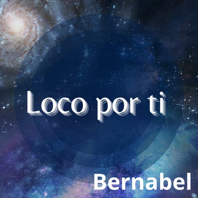 Loco Por Ti - Single
