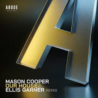 Our House (Ellis Garner Remix)
