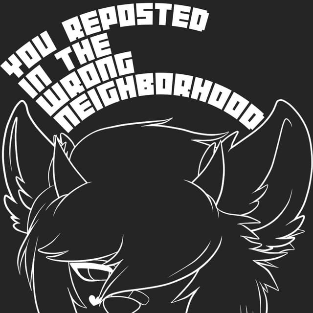 You Reposted in the Wrong Neighborhood I Glue70 Mashup