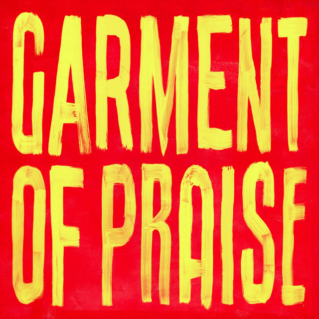 Garment Of Praise - Single